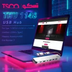 هاب USB تسکو THU 1148 مناسب افزایش پورت برای کار با چند وسیله جانبی